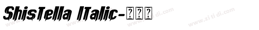 Shistella Italic字体转换